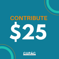 CUPAC Contribution $25.00